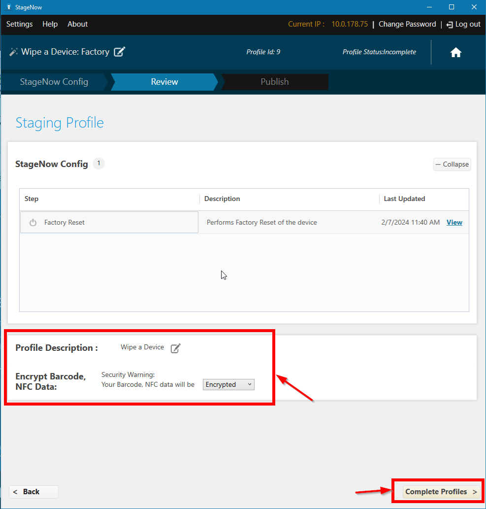 Leave the encryption settings unchanged or switch to Unencrypted if required