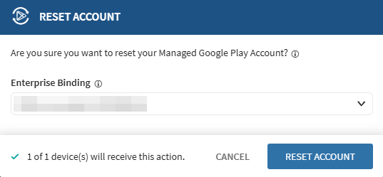 Reset Android Enterprise binding device action.