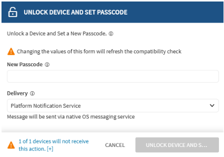 Screen titled "Unlock Device and Set Passcode" with fields for a new passcode and delivery method. Includes a compatibility warning and note: "1 of 1 devices will not receive this action." Cancel and unlock buttons are at the bottom.