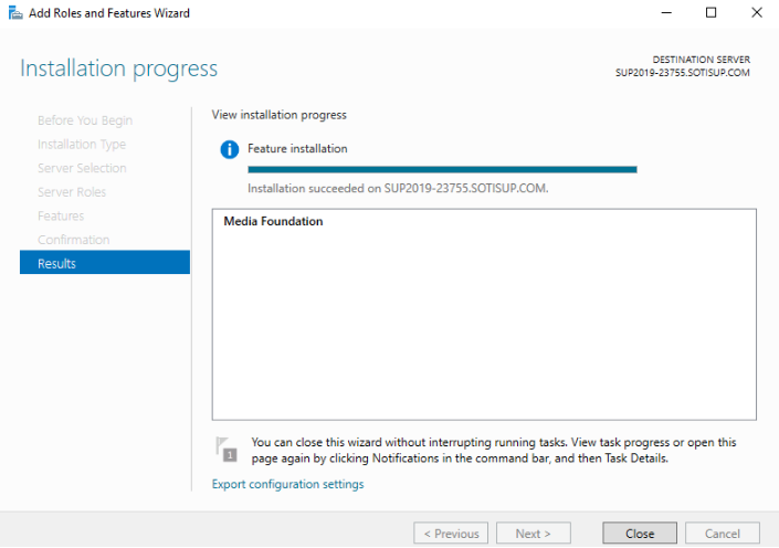 Add Roles and Features Wizard: Installation progress Screen. Nothing is highlighted. The Media Foundations component is being installed.
