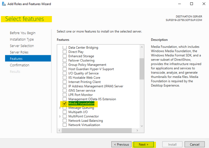 Add Roles and Features Wizard: Select features Screen. "Media Foundation" and "Next" is Highlighted.